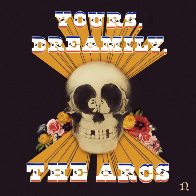 Album+Review%3A+Yours%2C+Dreamily+-+The+Arcs